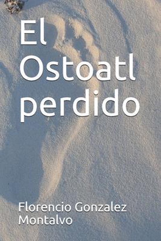 El Ostoatl perdido - cover