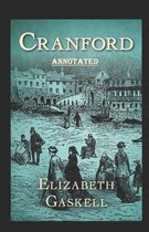 Cranford by Elizabeth Cleghorn Gaskell Annotated