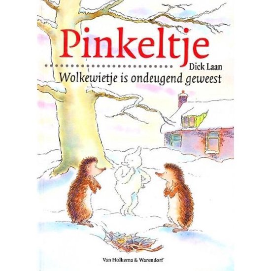 Boekcover 'Pinkeltje: Wolkewietje is ondeugend geweest'. Twee egels en een klein wit figuur in de sneeuw.