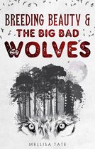 Breeding Beauty & the Big Bad Wolves