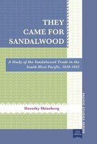 Pacific Studies series - They Came for Sandalwood