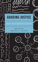 Critical Communication Pedagogy - Grading Justice