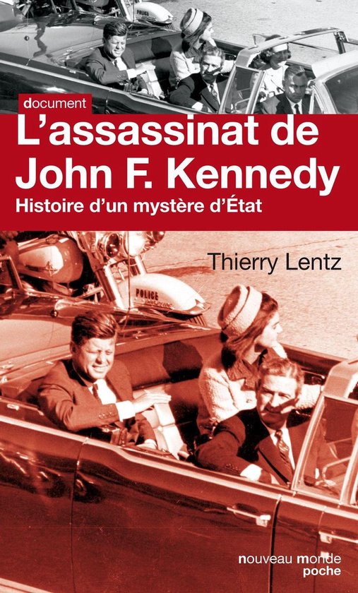 L'assassinat de John F. Kennedy (ebook), Thierry Lentz | 9782365838733 |  Livres | bol.com