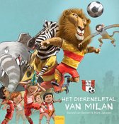 De Voetbalbengels  -   Het dierenelftal van Milan