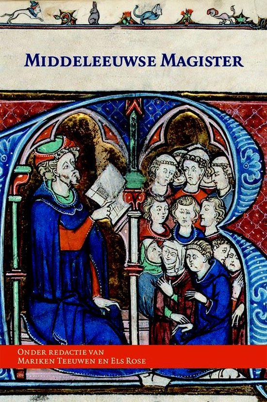 Middeleeuwse studies en bronnen 117 -   Middeleeuwse Magister