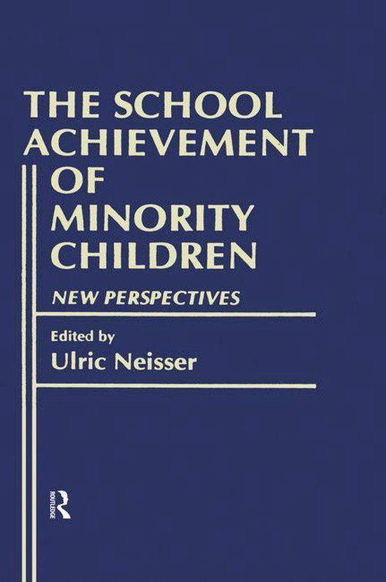 The School Achievement of Minority Children - cover