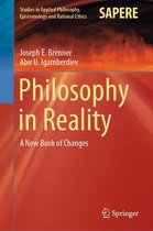 Studies in Applied Philosophy, Epistemology and Rational Ethics 60 - Philosophy in Reality