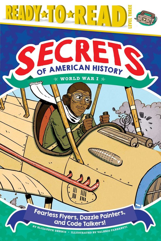 Secrets of American History 3 - Fearless Flyers, Dazzle Pain ... - cover