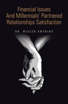 Financial Issues and Millennials’ Partnered Relationships Satisfaction