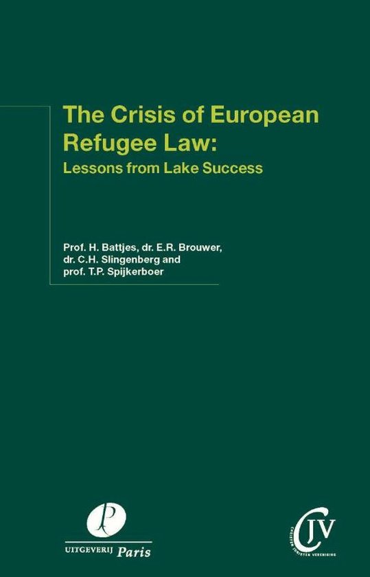 Preadviezen Christen Juristen Vereniging - The crisis of European refugee law:
