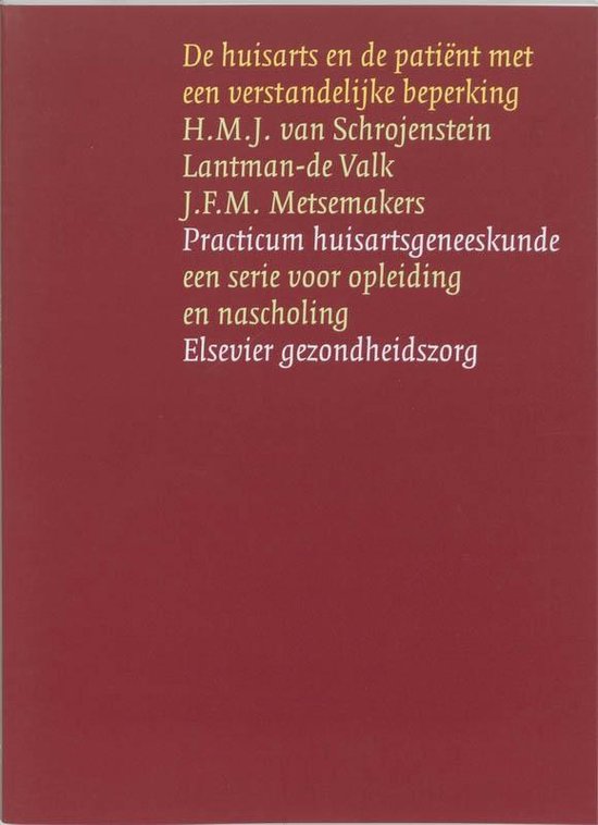 Cover van het boek 'De huisarts en de patient met een verstandelijke handicap / druk 1'