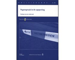 Politiekunde 45 -   Tegenspraak in de opsporing