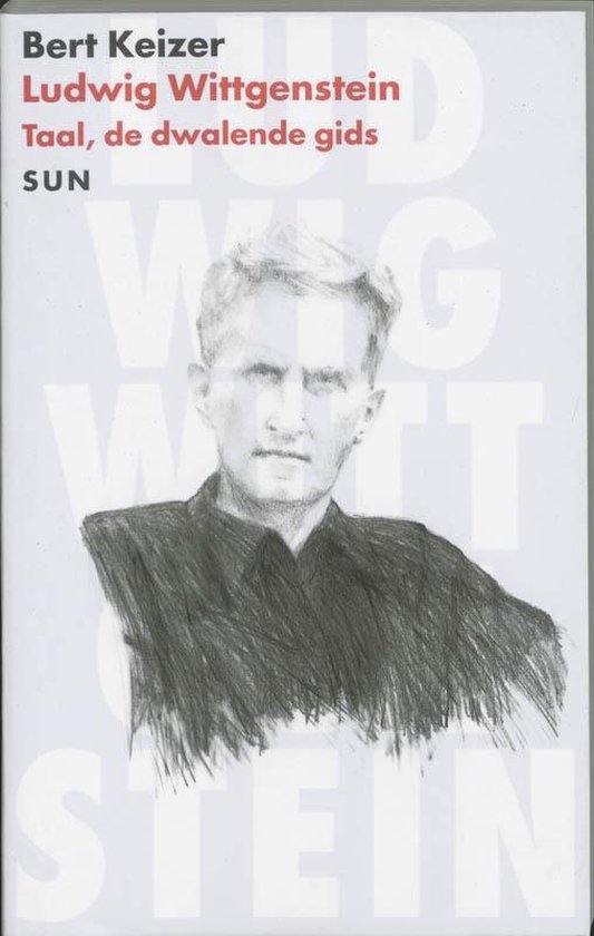 Cover van het boek 'Ludwig Wittgenstein / druk 1' van Bert Keizer