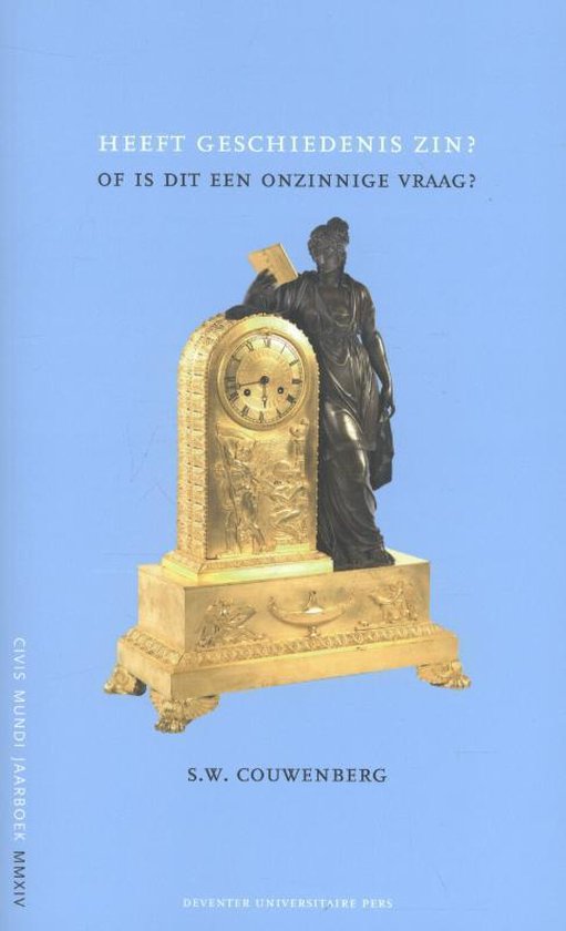 9789079378005 - CIVIS MUNDI JAARBOEK MMXIV - Heeft geschiedenis zin?