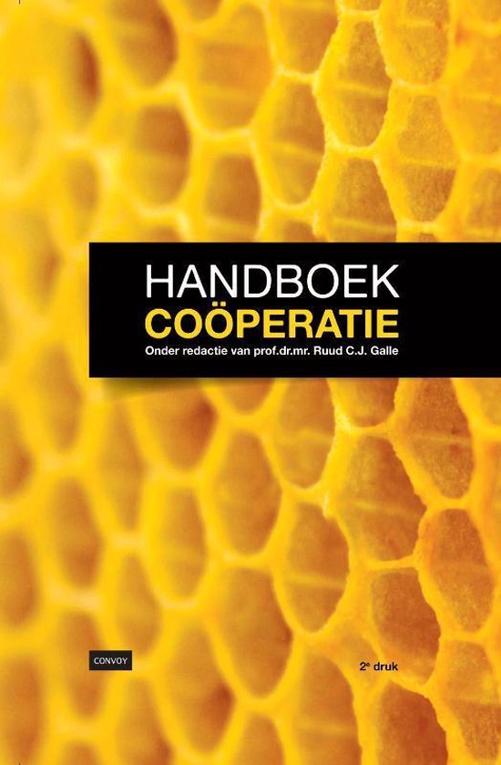 Handboek Cooperatie - Onder redactie van: prof.dr.mr. Ruud C.J. Galle
