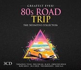 Greatest Ever! 80s Road Trip