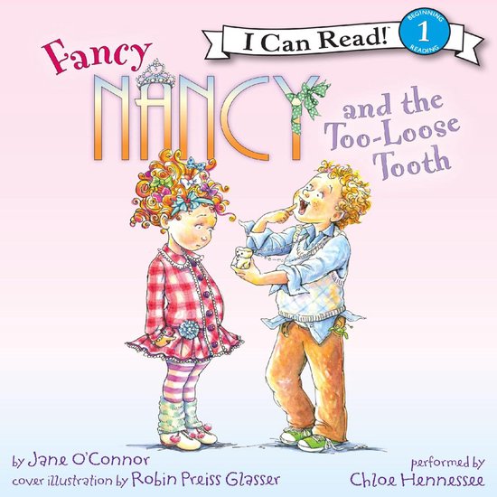 Fancy Nancy and the Too-Loose Tooth - cover