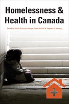 Health and Society - Homelessness & Health in Canada