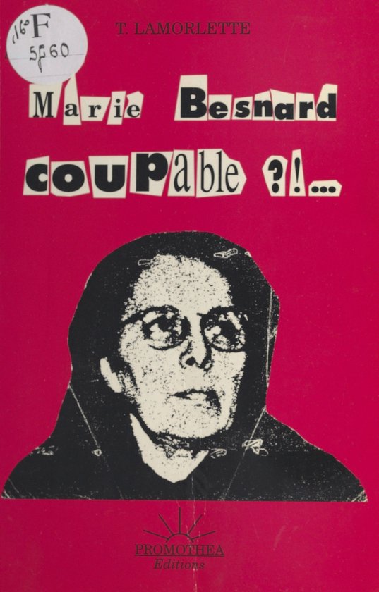 Marie Besnard coupable ? ! ... - cover