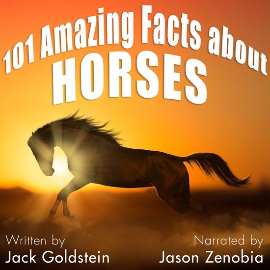 101 Amazing Facts about Horses - cover