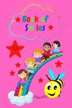 Book Of Smiles A daily Gratitude Journal for kids 154 pages 6x9 Inches