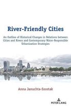 River-Friendly Cities