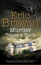 A Langham and Dupre Mystery 5 - Murder Takes a Turn