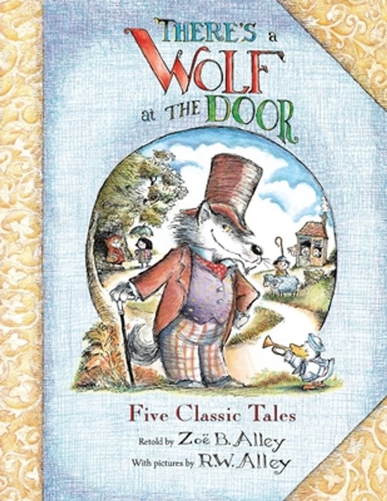 Boekomslag van 'There's a Wolf at the Door' met een antropomorfe wolf in een hoge hoed en jas.