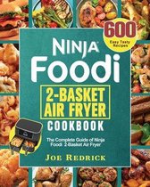 Ninja Foodi 2-Basket Air Fryer Cookbook