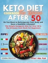 Keto Diet Cookbook for Women After 50: Complete Ketogenic Diet For Women Over 50