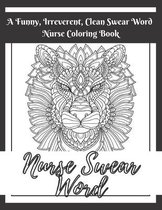 Nurse Swear Word Coloring Book