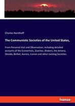 The Communistic Societies of the United States,