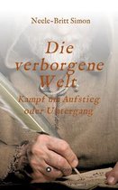 Die verborgene Welt - Kampf um Aufstieg oder Untergang