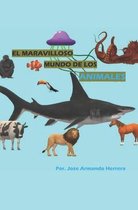 El Maravilloso Mundo de Los Animales