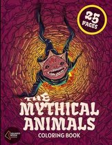 The Mythical Animals Coloring Book