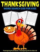 Thanksgiving Word Search God For Kids: Thanksgiving Puzzle Books