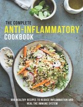 The Complete Anti-Inflammatory Cookbook