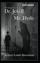 Strange Case of Dr Jekyll and Mr Hyde Annotated