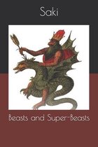 Beasts and Super-Beasts