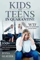 Kids and Teens in Quarantine