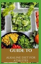 Guide to Alkaline Diet for Athletes