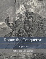 Robur the Conqueror