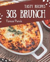 303 Tasty Brunch Recipes