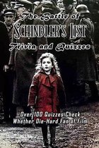 The Battle of 'Schindler's List' Trivia and Quizzes: Over 100 Quizzes Check Whether Die-Hard Fan of Film