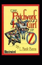 The Patchwork Girl of Oz Illustrated