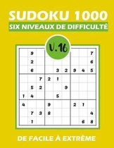 SUDOKU 1000 six niveaux de difficulte Vol.16