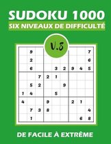 SUDOKU 1000 six niveaux de difficulte Vol.8
