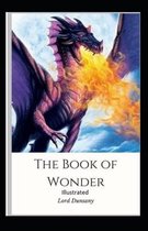 The Book of Wonder Illustrated