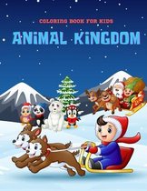 ANIMAL KINGDOM - Coloring Book For Kids