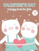 VALENTINE'S DAY coloring book for kids ages 4-8